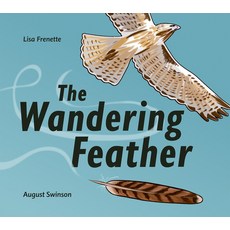(英文圖書)The Wandering Feather 精裝版, Owlkids, 英文