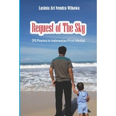 (英文圖書) Request of The Sky: 90 Poems in Indonesian Print Media 平裝版, Independently Published, 英文