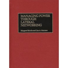(英文圖書) Managing Power Through Lateral Networking 精裝版, Praeger, 英文