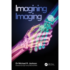 (英文圖書) Imagining Imaging 平裝版, CRC Press, 英文
