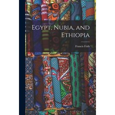 (英文圖書) Egypt Nubia and Ethiopia 平裝版, Legare Street Press, 英文