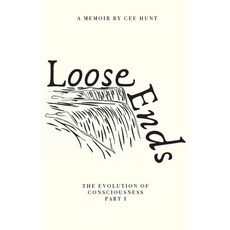 Loose Ends: The Evolution of Consciousness Part I 平裝版, North Node, 英文