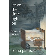 (英文圖書) Leave the Little Light On Book Two: London 平裝版, FriesenPress, 英文
