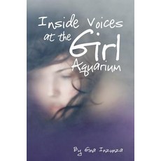 (英文圖書)Inside Voices at the Girl Aquarium 平裝版, Createspace Independent Pub..., 英文