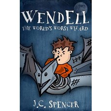 (英文圖書)Wendell the World's Worst Wizard 平裝版, Createspace Independent Pub..., 英文