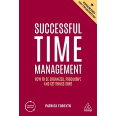 (英文圖書) Successful Time Management: How to Be Organized Productive and Get Things Done 精裝版, Kogan Page, 英文