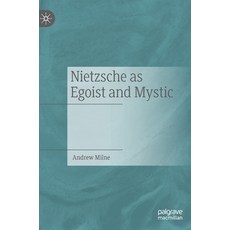 (英文圖書) Nietzsche as Egoist and Mystic 精裝版, Palgrave MacMillan, 英文
