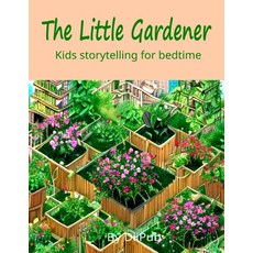 (英文圖書)The Little Gardener Kids Storytelling for bedtime: Large Print Picture book 平裝版, Independently Published, 英文