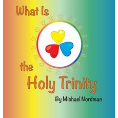 (英文圖書)What Is the Holy Trinity 精裝版, Michael W. Nordman, 英文