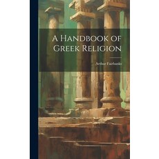 (英文圖書) A Handbook of Greek Religion 精裝版, Legare Street Press, 英文