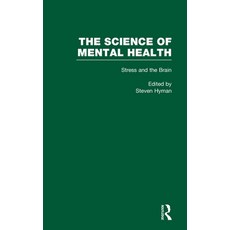 Stress and the Brain: The Science of Mental Health 精裝版, Routledge, 英文