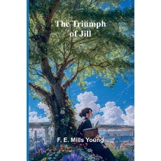 (英文圖書) The Triumph of Jill 平裝版, Alpha Edition, 英文