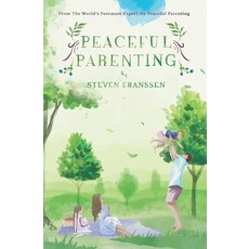 Peaceful Parenting 平裝版, Independently Published, 英文