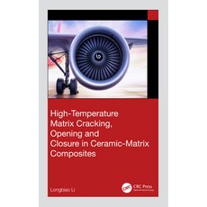 (英文圖書) High-Temperature Matrix Cracking Opening and Closure in Ceramic-Matrix Composites 精裝版, CRC Press, 英文