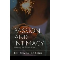 (英文圖書) Passion and Intimacy: Keeping the Spark Alive 平裝版, Non-Fiction Marriage and Re..., 英文