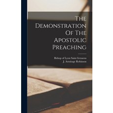 (英文圖書) The Demonstration Of The Apostolic Preaching 精裝版, Legare Street Press, 英文