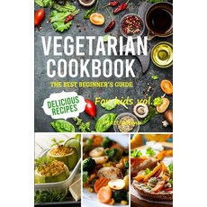 (英文圖書) Vegetarian Cookbook: The best beginner's guide delicious recipes for kids vol.2 平裝版, Emakim Ltd, 英文