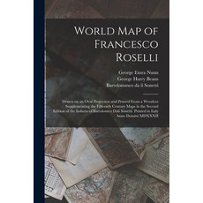 (英文圖書) World Map of Francesco Roselli: Drawn on an Oval Projection and Printed From a Woodcut Supple... 平裝版, Hassell Street Press, 英文