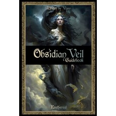(英文圖書) Obsidian Veil Oracle Deck Guidebook (Expanded Edition) 平裝版, Independently Published, 英文