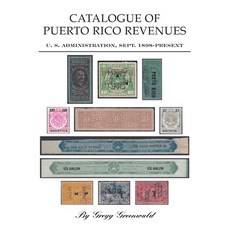 Catalogue of Puerto Rico Revenues 平裝版, Gregg Greenwald, 英文
