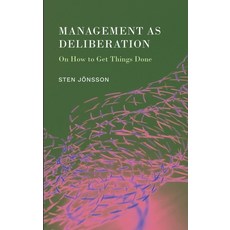 (英文圖書) Management as Deliberation: On How to Get Things Done 精裝版, Ethics International Press,..., 英文