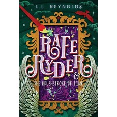 (英文圖書)Rafe Ryder and the Brushstroke of Time 平裝版, Ananiah Press, 英文