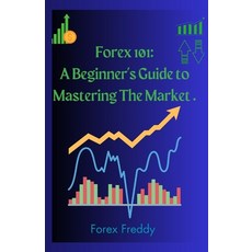 (英文圖書) Forex trading 101 平裝版, Independently Published, 英文