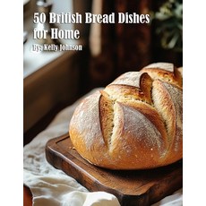 (英文圖書) 50 British Bread Dishes for Home 平裝版, Marick Booster, 英文