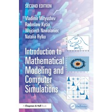 (英文圖書) Introduction to Mathematical Modeling and Computer Simulations 精裝版, CRC Press, 英文
