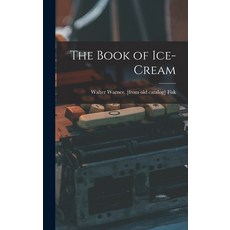 (英文圖書) The Book of Ice-cream 精裝版, Legare Street Press, 英文