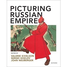 (英文圖書) Picturing Russian Empire: Premium Edition with Oxford Learning Link eBook Access Code 平裝版, Oxford University Press, USA, 英文