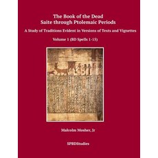 (英文圖書) The Book of the Dead Saite through Ptolemaic Periods: A Study of Traditions Evident in Versi... 平裝版, Createspace Independent Pub..., 英文