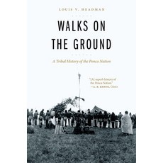 (英文圖書) Walks on the Ground: A Tribal History of the Ponca Nation 平裝版, University of Nebraska Press, 英文