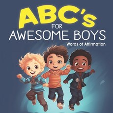 (英文圖書)ABC's for AWESOME BOYS!: Positive Affirmation Words for Boys 平裝版, Independently Published, 英文