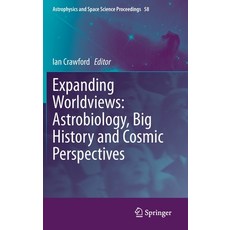 (英文圖書) Expanding Worldviews: Astrobiology Big History and Cosmic Perspectives 精裝版, Springer, 英文
