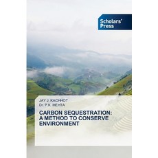 (英文圖書) Carbon Sequestration: A Method to Conserve Environment 平裝版, Scholars' Press, 英文