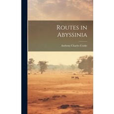 (英文圖書) Routes in Abyssinia 精裝版, Legare Street Press, 英文