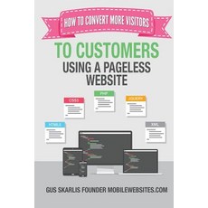 (英文圖書) The Official Guide To Pageless Websites: How To Convert More Visitors To Customers 平裝版, Createspace Independent Pub..., 英文
