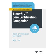 (英文圖書) Snowpro(tm) Core Certification Companion: Hands-On Preparation and Practice 平裝版, Apress, 英文