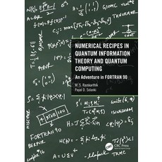 (英文圖書) Numerical Recipes in Quantum Information Theory and Quantum Computing: An Adventure in FORTRA... 精裝版, CRC Press, 英文