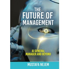 (英文圖書) The Future of Management: AI General Manager and Beyond 平裝版, Maritime, 英文