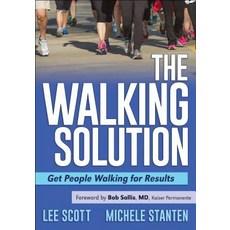 The Walking Solution: Get People Walking for Results 平裝版, Human Kinetics Publishers, 英文