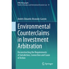 (英文圖書) Environmental Counterclaims in Investment Arbitration: Deconstructing the Requirements of Jur... 精裝版, Springer, 英文