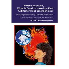 (英文圖書) Nurse Florence(R) What is Good to Have in a First Aid Kit for Heat Emergencies? 平裝版, Lulu.com, 英文