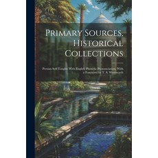 (英文圖書) Primary Sources Historical Collections: Persian Self-Taught: With English Phonetic Pronuncia... 平裝版, Legare Street Press, 英文