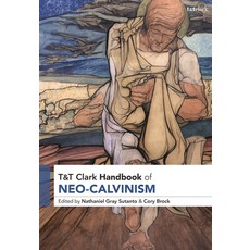 (英文圖書) T&t Clark Handbook of Neo-Calvinism 精裝版, 英文