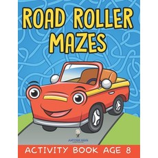 (英文圖書)Road Roller Mazes: Activity Book Age 8 平裝版, Jupiter Kids, 英文