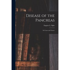 (英文圖書) Disease of the Pancreas: Its Cause and Nature 平裝版, Legare Street Press, 英文