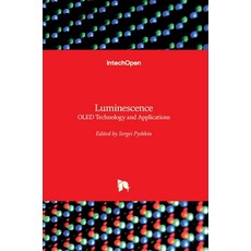 (英文圖書) Luminescence: OLED Technology and Applications 精裝版, Intechopen, 英文
