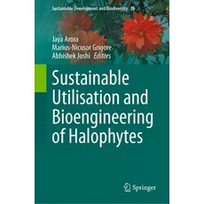 (英文圖書) Sustainable Utilisation and Bioengineering of Halophytes 精裝版, Springer, 英文